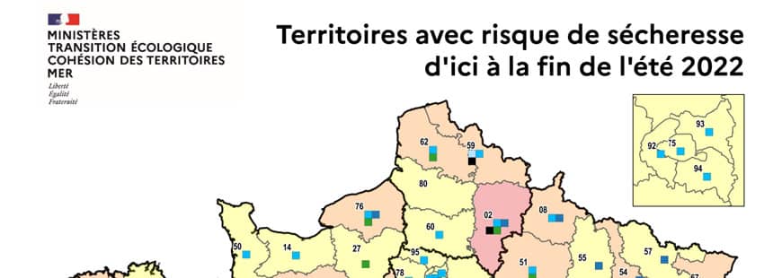 Comment faire en cas de sécheresse ? carte-secheresse-ete-2022 (1)